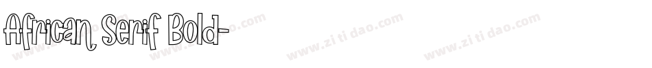 African Serif Bold字体转换
